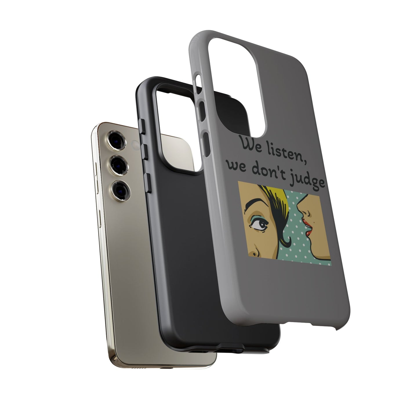 We Listen Phone Case - Tough Cases for Supportive Souls