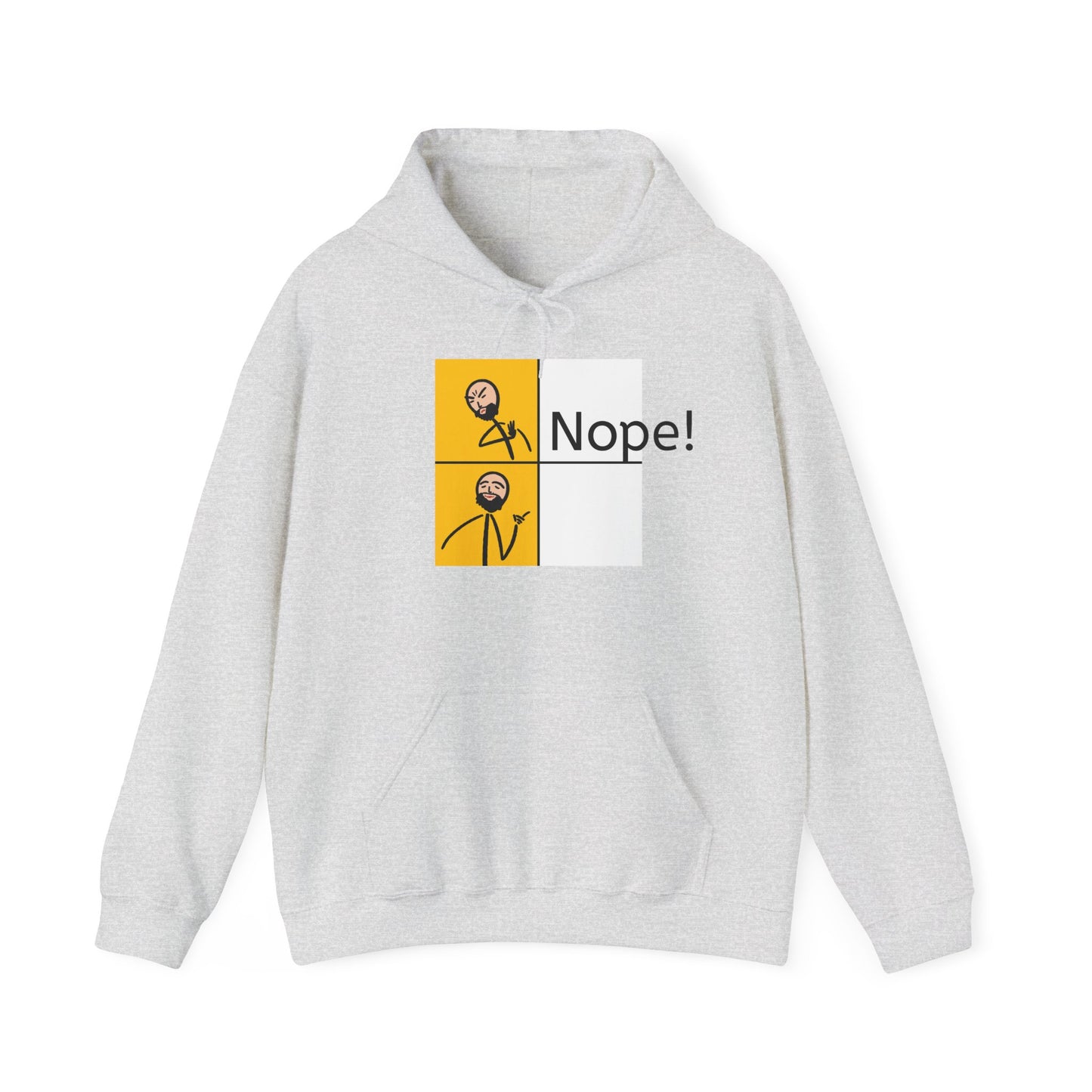 Nope! Unisex Hoodie - Heavy Blend Sweatshirt for Casual Wear