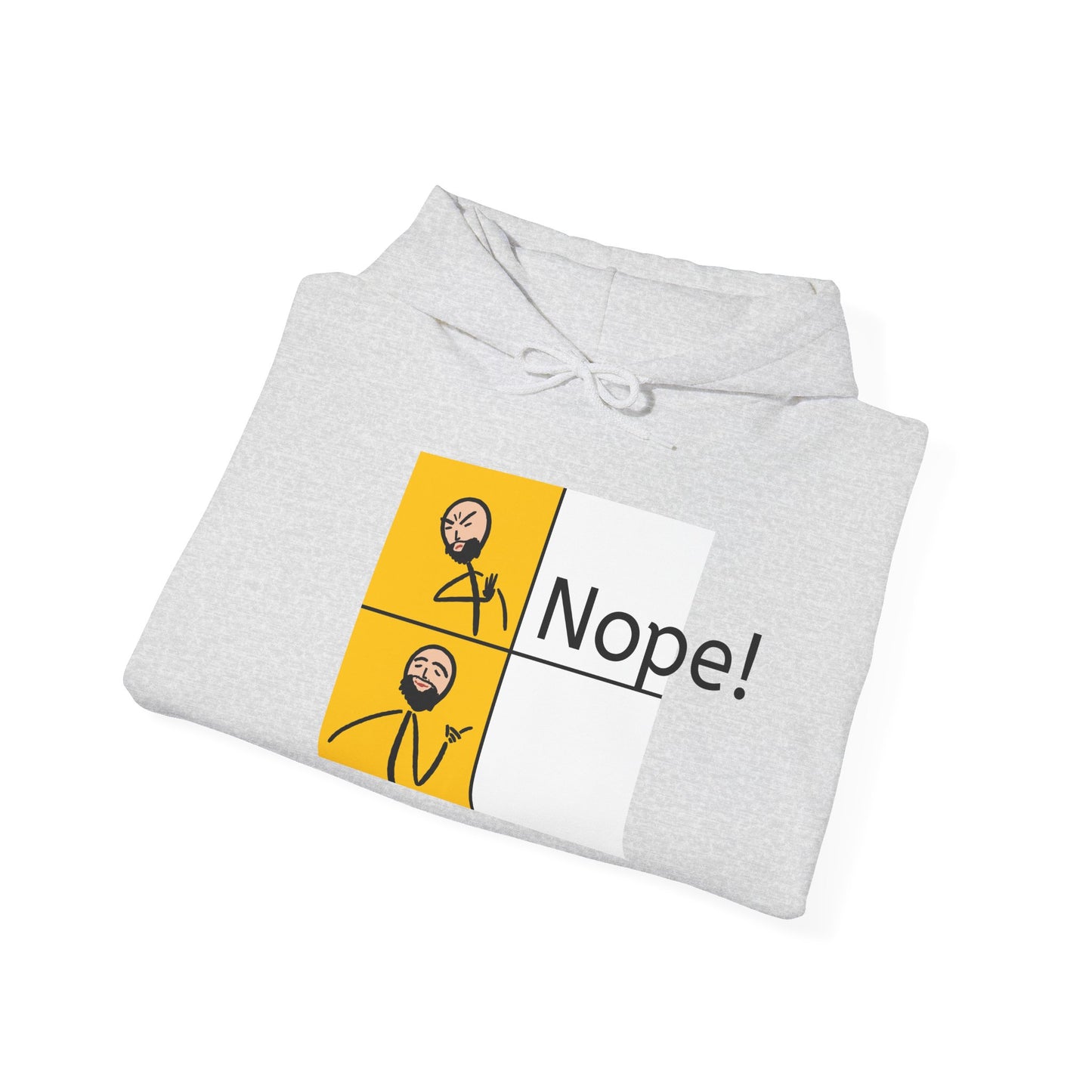 Nope! Unisex Hoodie - Heavy Blend Sweatshirt for Casual Wear