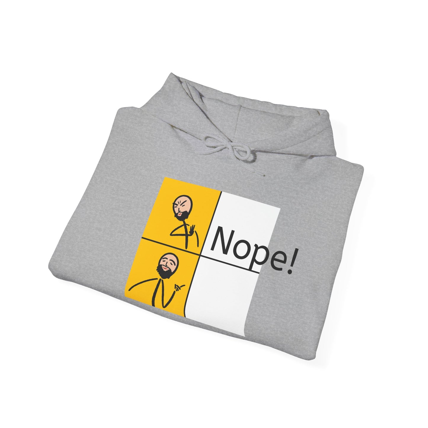 Nope! Unisex Hoodie - Heavy Blend Sweatshirt for Casual Wear