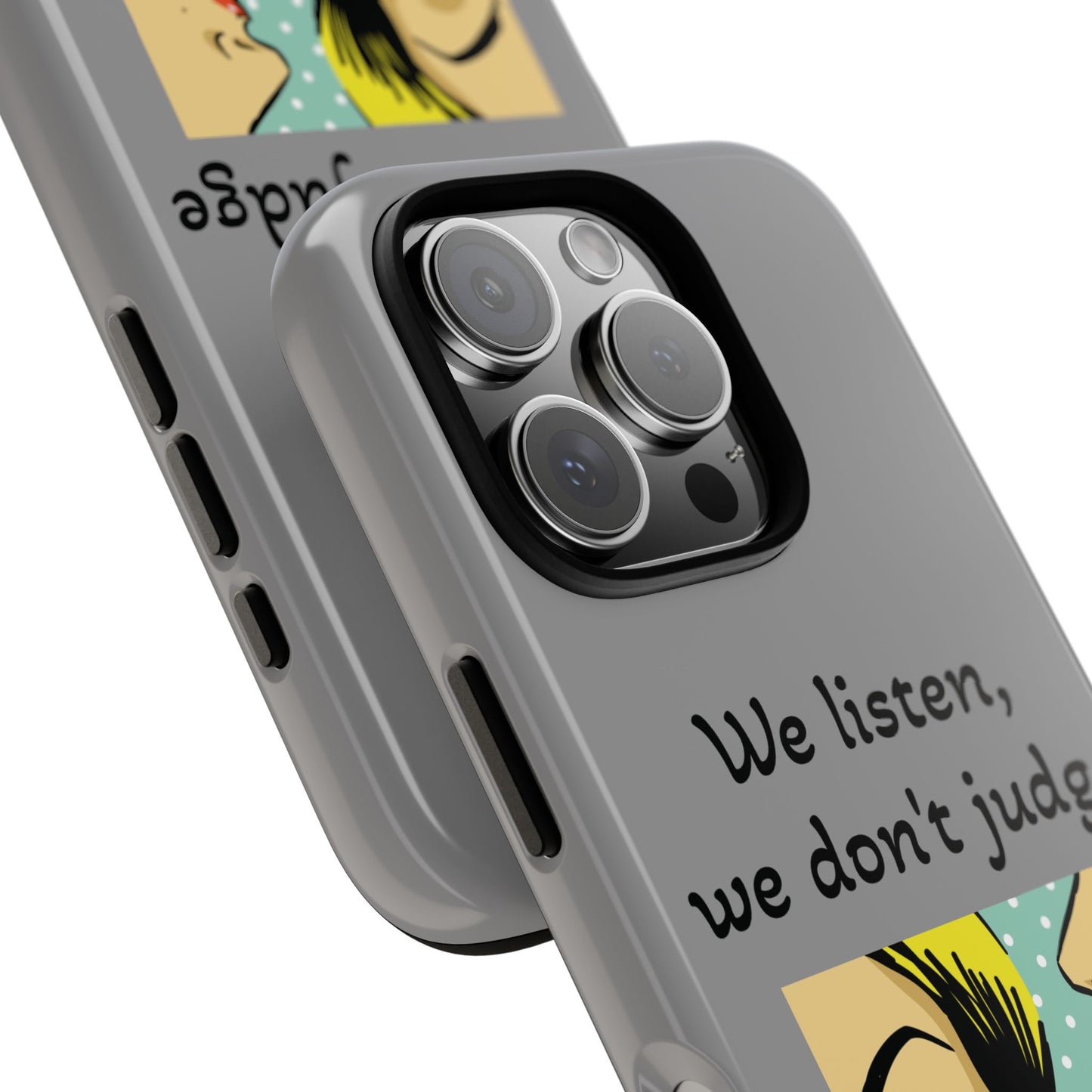 We Listen Phone Case - Tough Cases for Supportive Souls