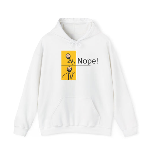 Nope! Unisex Hoodie - Heavy Blend Sweatshirt for Casual Wear